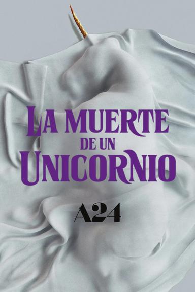 La muerte de un unicornio