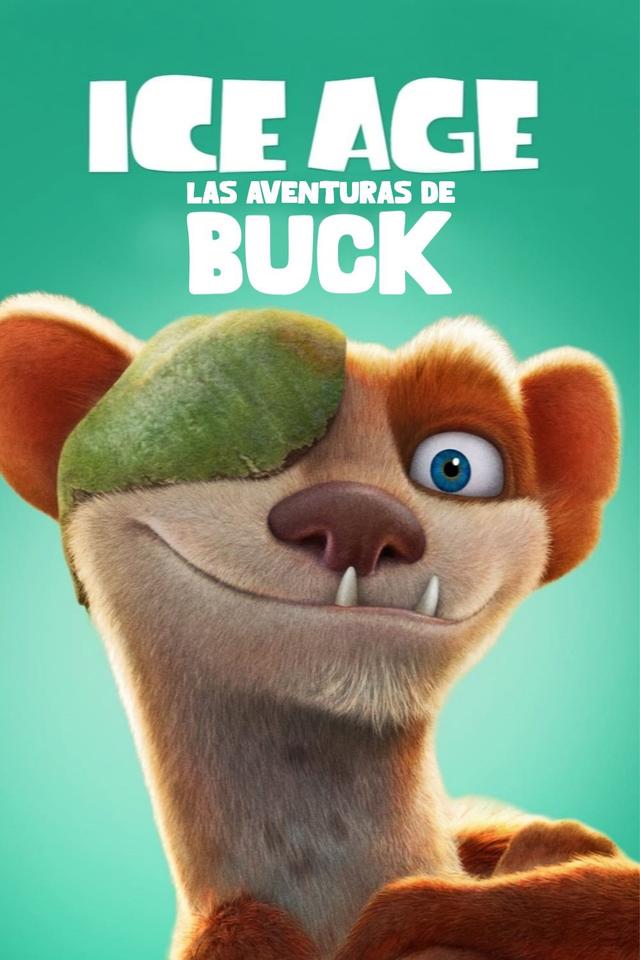La Era de Hielo: Las aventuras de Buck
