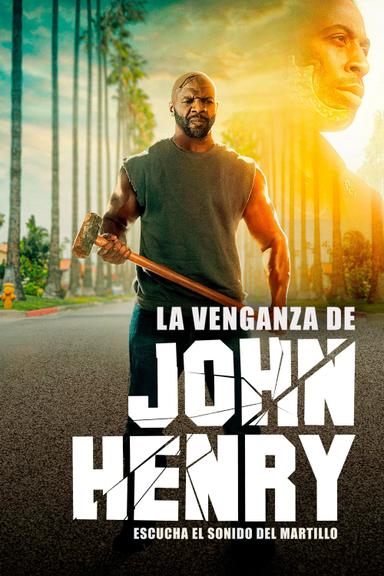 La Venganza de John Henry