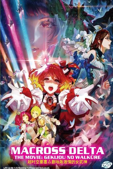 Macross Delta Movie: Gekijou no Walküre