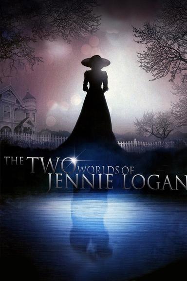 The Two Worlds of Jennie Logan