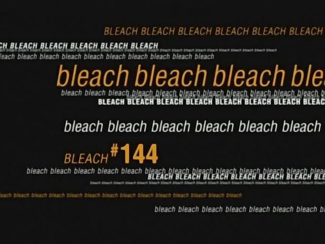 Bleach 1x144