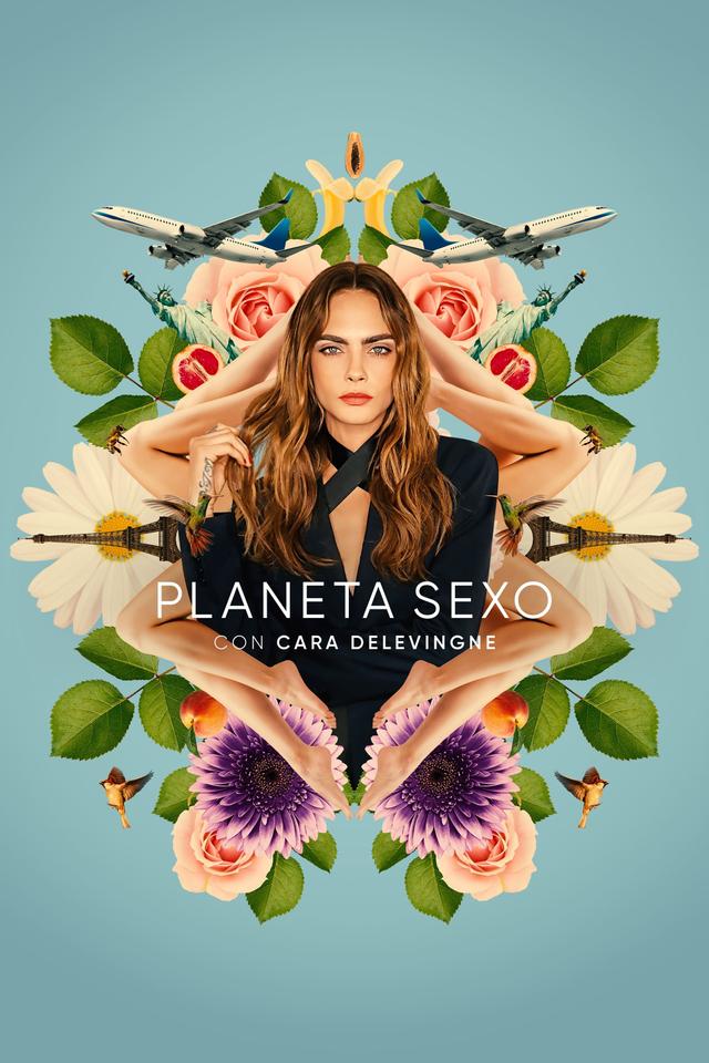 Planeta Sexo con Cara Delevingne