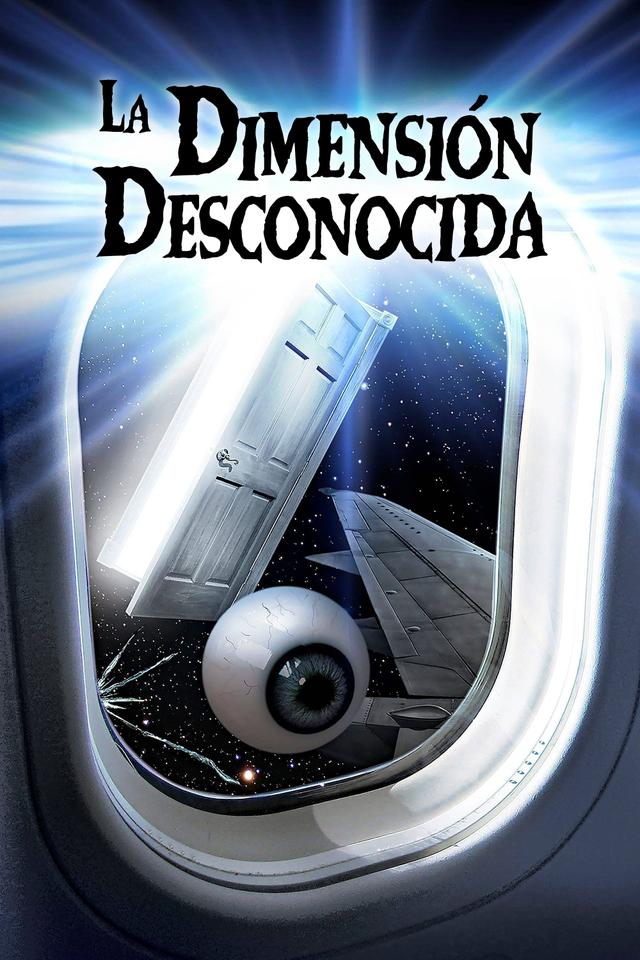 Dimensión Desconocida : la película