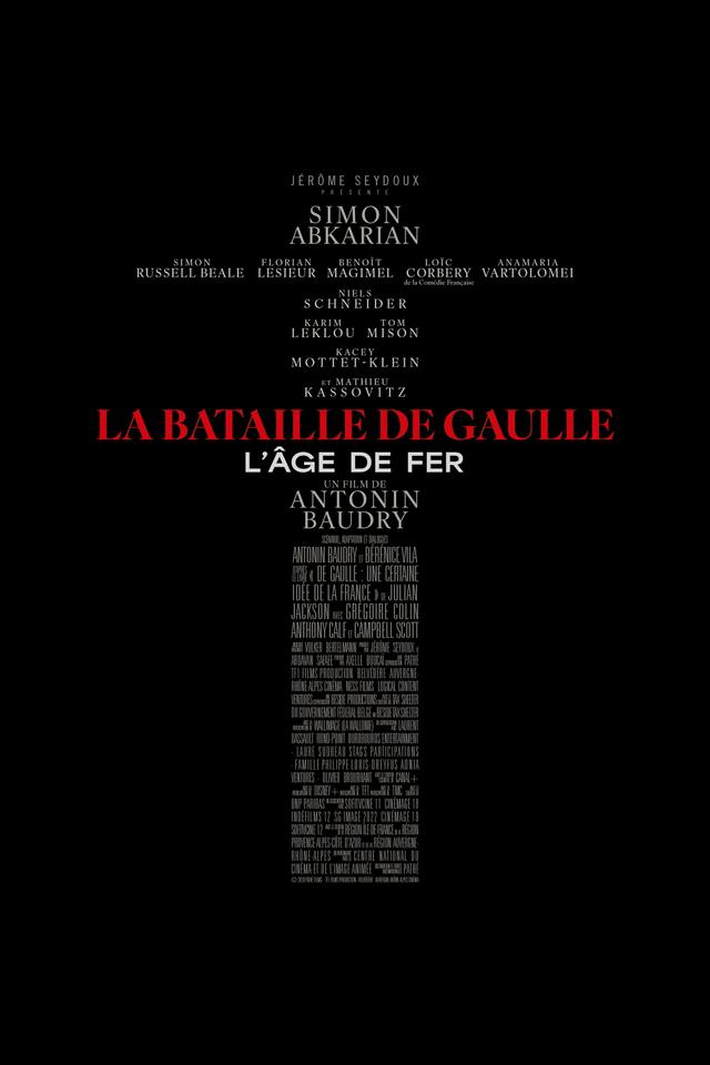 La Bataille de Gaulle : L’âge de fer