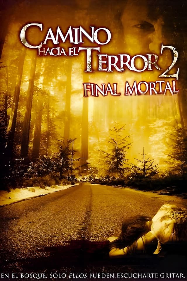 Camino Hacia el Terror 2: Final mortal