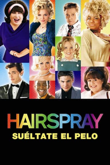 Hairspray: Suéltate el pelo