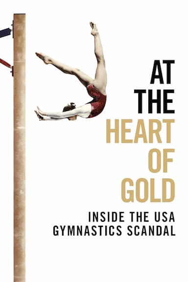 En el Corazón del Oro: El escándalo de la selección de gimnasia de EE.UU.