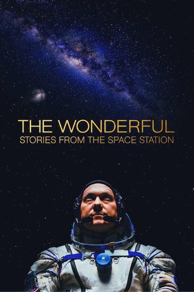 The Wonderful: Stories from the Space Station