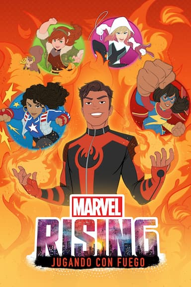 Marvel Rising: Jugando Con Fuego