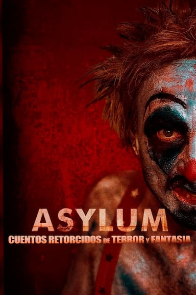 ASYLUM: Cuentos retorcidos de terror y fantasía