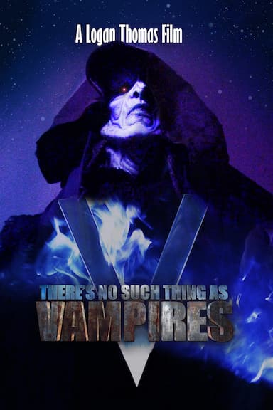 There's No Such Thing as Vampires