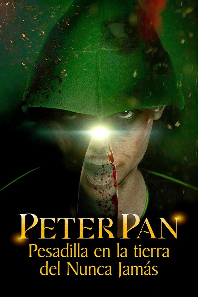 Peter Pan: Pesadilla en la Tierra del Nunca Jamás